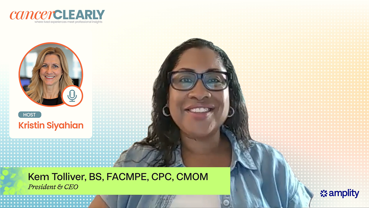 Inside Oncology Revenue Cycle Management: A Conversation with Kem Tolliver, BS, FACMPE, CPC, CMOM